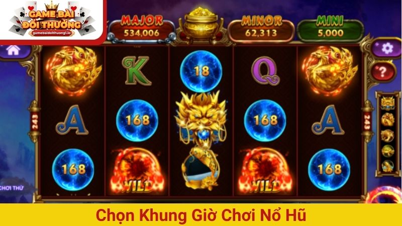 khung giờ chơi Nổ hũ